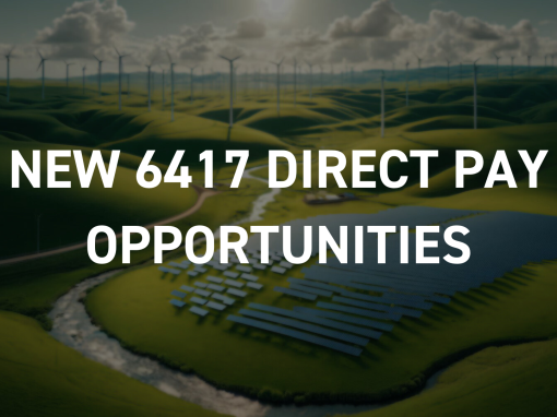 New 6417 Direct Pay Opportunities
