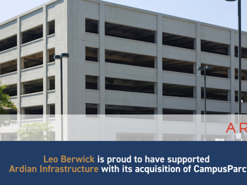Leo Berwick is proud to have supported Ardian Infrastructure with its acquisition of CampusParc