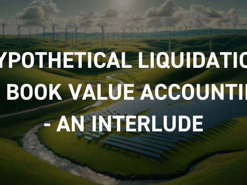 Hypothetical Liquidation at Book Value Accounting – An Interlude
