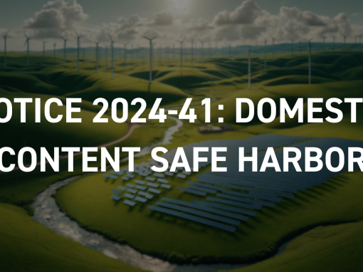 Notice 2024-41: Domestic Content Safe Harbor